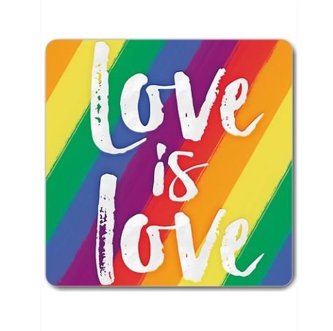 Love is Love Coaster – Mist LGBTQ Foundation