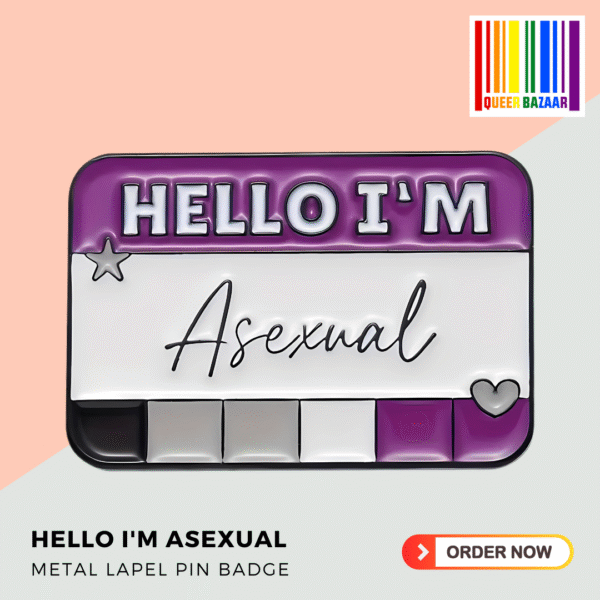 Hello I'm Asexual Metal Lapel Pin Badge