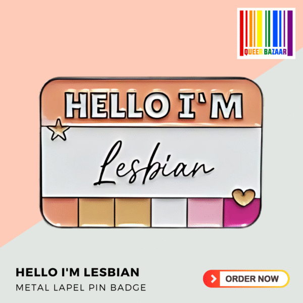 Hello I'm Lesbian Metal Lapel Pin Badge