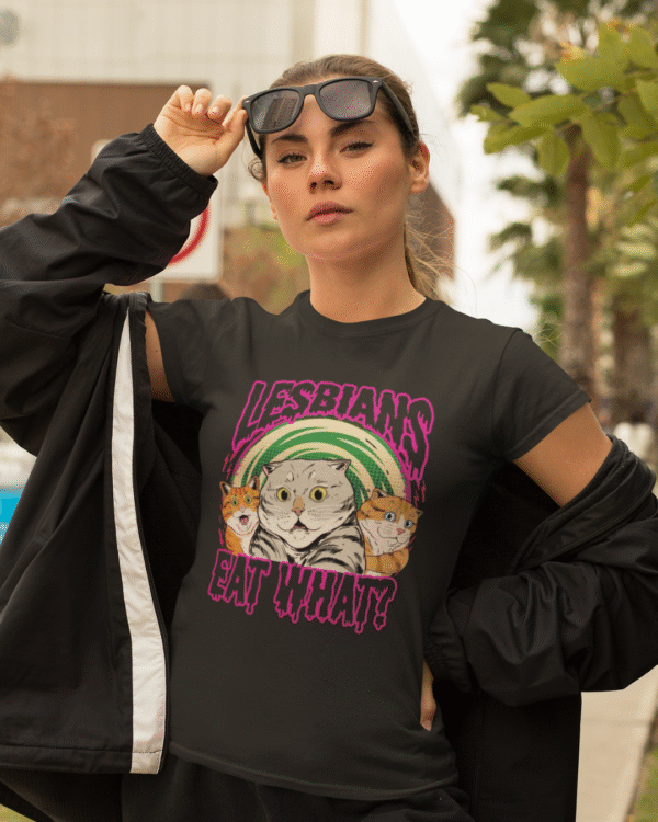 Lesbians Eat What T-Shirt
