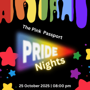 The Pink Passport: Pride Night - Post Diwali